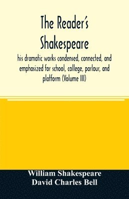 bokomslag The reader's Shakespeare