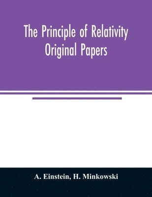 The principle of relativity; original papers 1