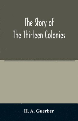 bokomslag story of the thirteen colonies
