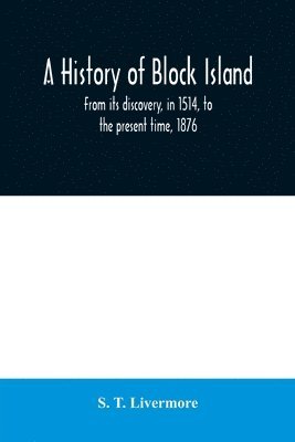 bokomslag A history of Block Island