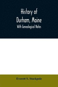 bokomslag History of Durham, Maine