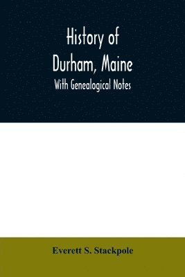 History of Durham, Maine 1