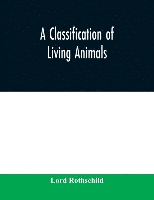 A classification of living animals 1