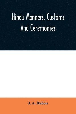 Hindu manners, customs and ceremonies 1