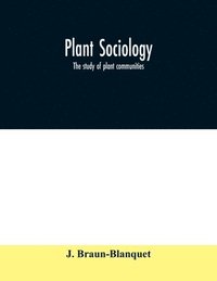 bokomslag Plant sociology; the study of plant communities