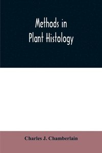 bokomslag Methods in plant histology