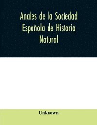 bokomslag Anales de la Sociedad Espaola de Historia Natural