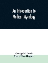 bokomslag An introduction to medical mycology