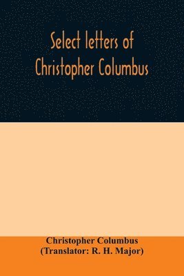 bokomslag Select letters of Christopher Columbus
