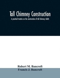 bokomslag Tall chimney construction