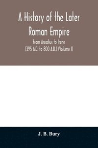 bokomslag history of the later Roman empire