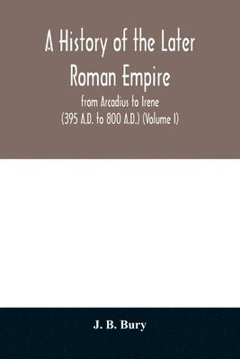 bokomslag history of the later Roman empire