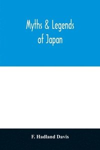 bokomslag Myths & legends of Japan