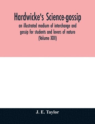 bokomslag Hardwicke's science-gossip