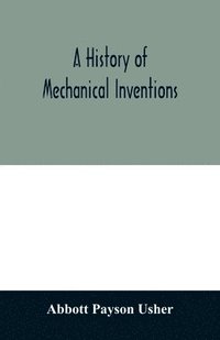 bokomslag history of mechanical inventions