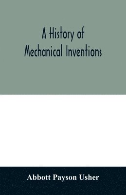 bokomslag history of mechanical inventions