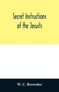 bokomslag Secret instructions of the Jesuits