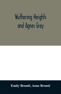 bokomslag Wuthering Heights and Agnes Grey