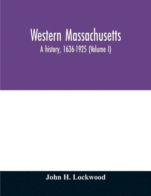 John H Lockwood, John H. Lockwood, John H. Lockwood - Western Massachusetts, Häftad