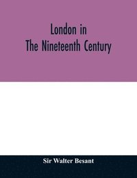 bokomslag London in the nineteenth century