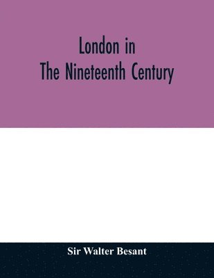 bokomslag London in the nineteenth century