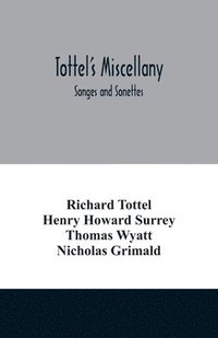 bokomslag Tottel's miscellany; Songes and Sonettes