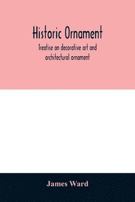 James Ward - Historic ornament, Häftad