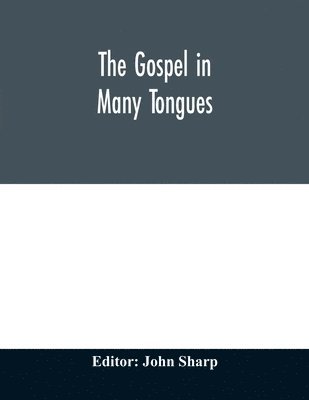 The Gospel in many tongues 1