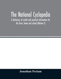 bokomslag The national cyclopedia