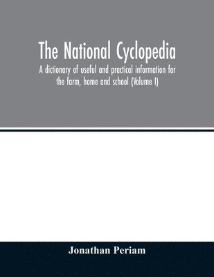 bokomslag The national cyclopedia