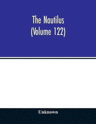 bokomslag The Nautilus (Volume 122)