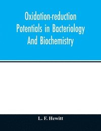 bokomslag Oxidation-reduction potentials in bacteriology and biochemistry