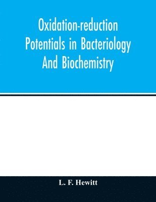 bokomslag Oxidation-reduction potentials in bacteriology and biochemistry