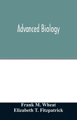 bokomslag Advanced biology