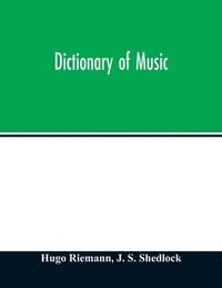bokomslag Dictionary of music