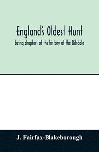 bokomslag England's oldest hunt