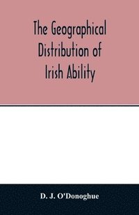 bokomslag geographical distribution of Irish ability