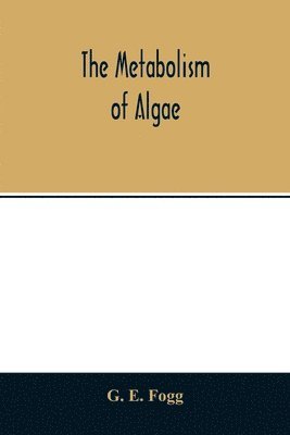 The metabolism of algae 1