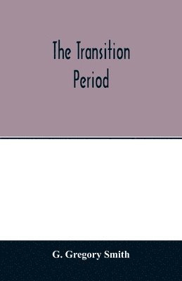 The transition period 1