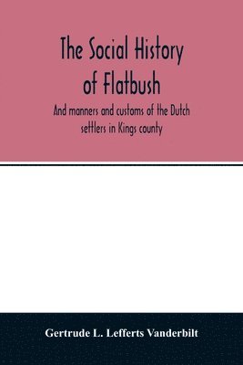 bokomslag social history of Flatbush