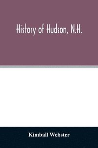 bokomslag History of Hudson, N.H.