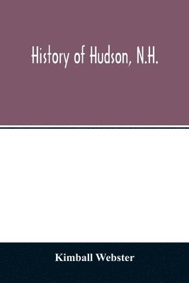 bokomslag History of Hudson, N.H.