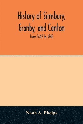 History of Simsbury, Granby, and Canton 1