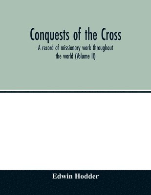 bokomslag Conquests of the Cross