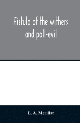 Fistula of the withers and poll-evil 1