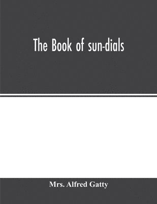 The book of sun-dials 1