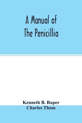 bokomslag manual of the penicillia