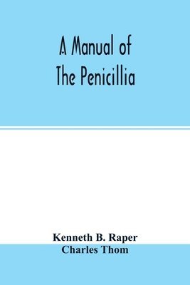 A manual of the penicillia 1