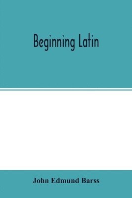 Beginning Latin 1