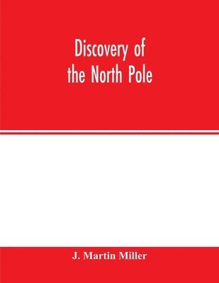 Discovery of the North Pole 1